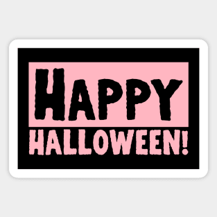 Happy Halloween! Magnet